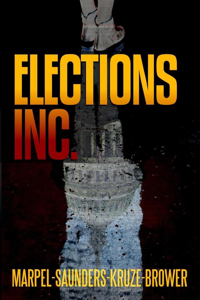 Elections, Inc. (Speculative Fiction Parable Anthology)