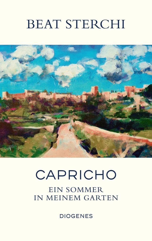 Capricho: Ein Sommer in meinem Garten