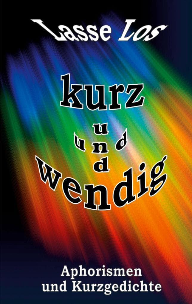 Kurz und wendig