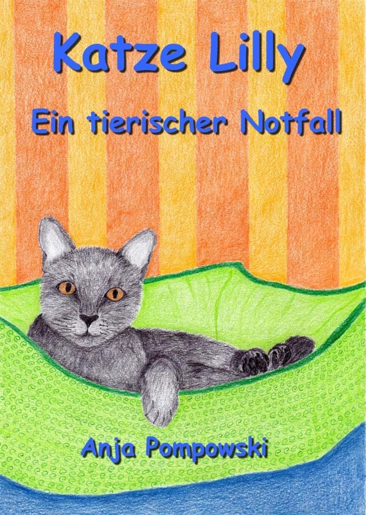 Katze Lilly - Ein tierischer Notfall