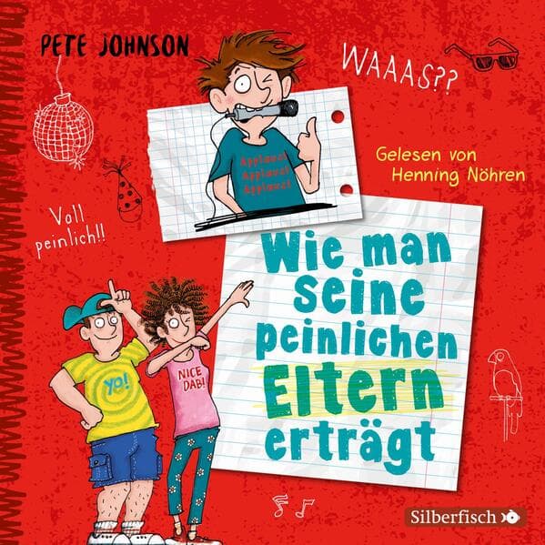 Wie man seine peinlichen Eltern erträgt, 3 Audio-CD