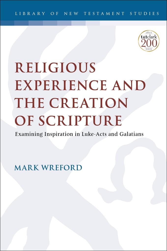 Religious Experience and the Creation of Scripture