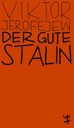 Der gute Stalin