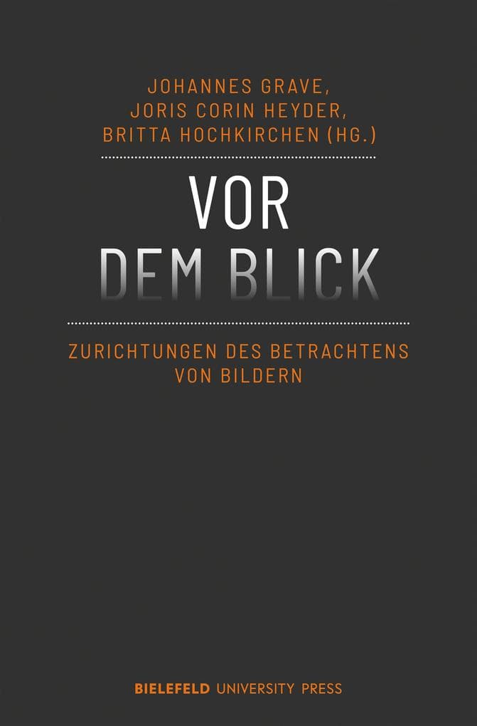 Vor dem Blick