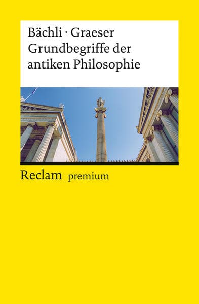 Grundbegriffe der antiken Philosophie