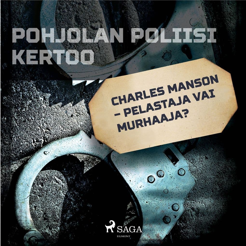 Charles Manson pelastaja vai murhaaja?