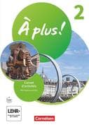 À plus ! 1. und 2. Fremdsprache. Band 2 - Carnet d'activités mit Audios und Videos online