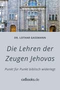 Die Lehren der Zeugen Jehovas