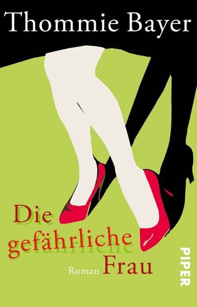 Die gefährliche Frau: Roman