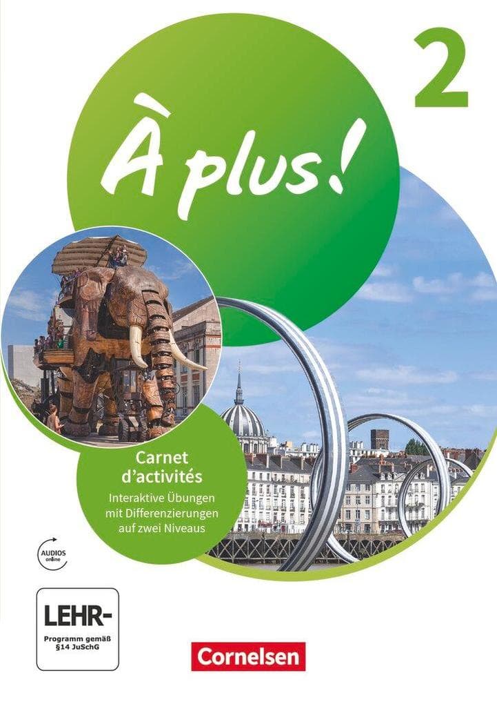 À plus ! 1. und 2. Fremdsprache. Band 2 - Carnet d'activités mit interaktiven Übungen