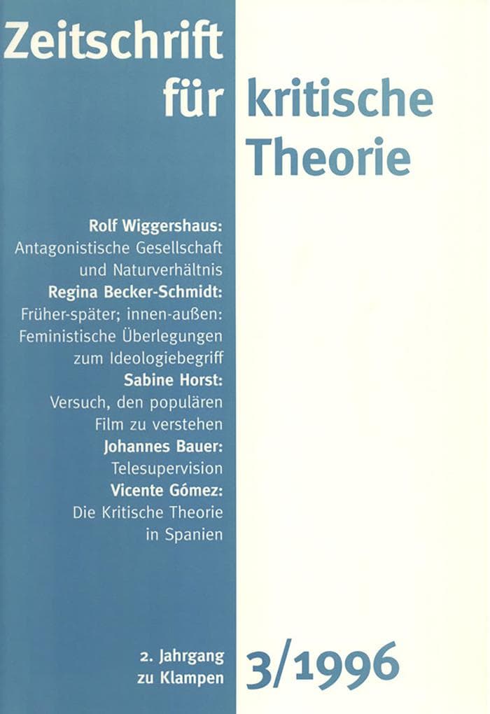 Zeitschrift für kritische Theorie / Zeitschrift für kritische Theorie, Heft 3 (1996): 2. Jahrgang (1996)