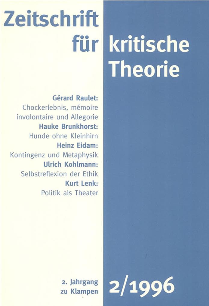 Zeitschrift für kritische Theorie / Zeitschrift für kritische Theorie, Heft 2 (1996): 2. Jahrgang (1996)