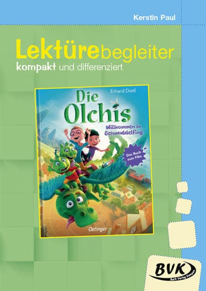 Lektürebegleiter - kompakt und differenziert: Die Olchis - Willkommen in Schmuddelfing