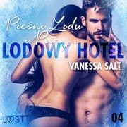 Lodowy Hotel 4: Pieni Lodu i Pary - Opowiadanie erotyczne