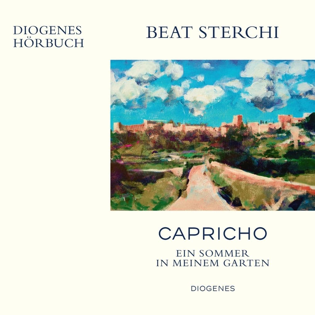 Capricho: Ein Sommer in meinem Garten