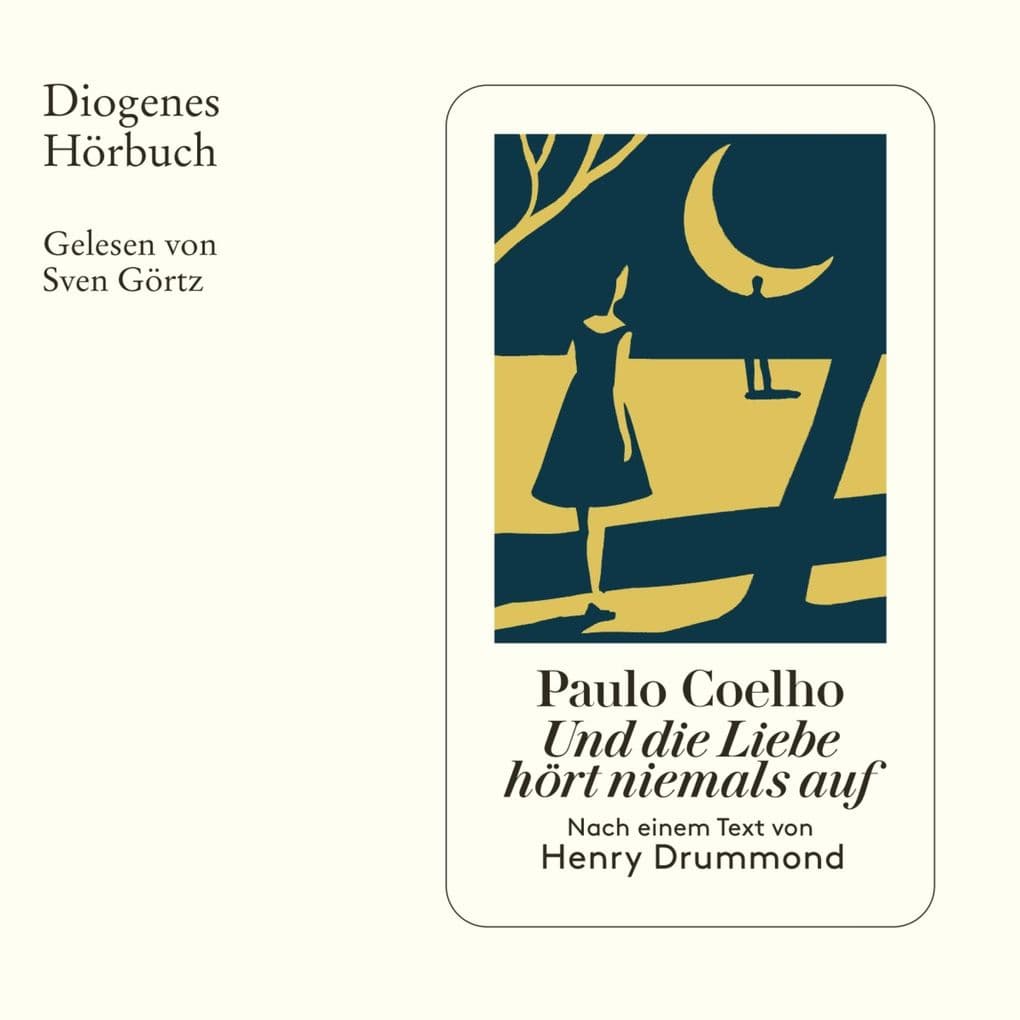 Und die Liebe hört niemals auf: Nach einem Text von Henry Drummond
