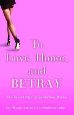 To Love, Honor, and Betray