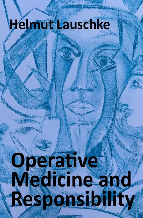Operative Medicine and Responsibility: Dialectics of a Surgeon