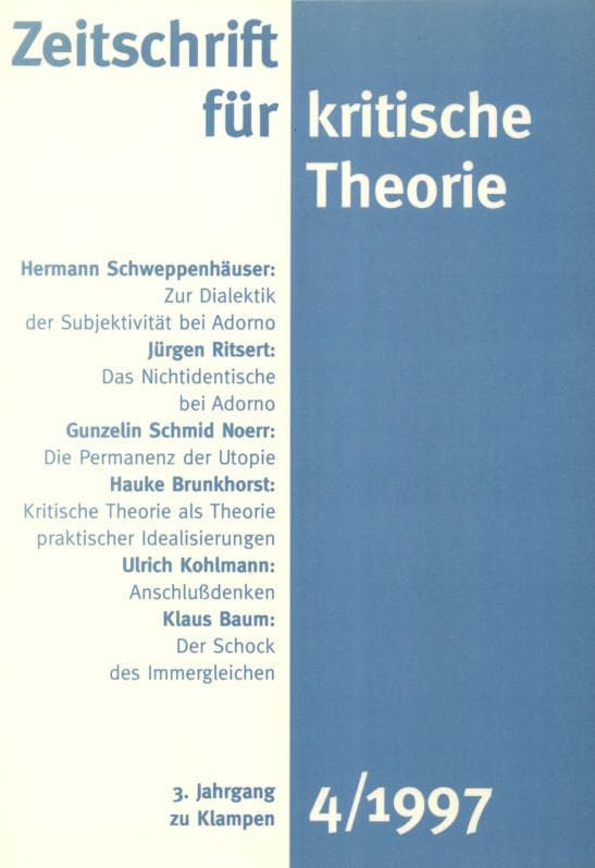 Zeitschrift für kritische Theorie / Zeitschrift für kritische Theorie, Heft 4 (1997): 3. Jahrgang (1997)