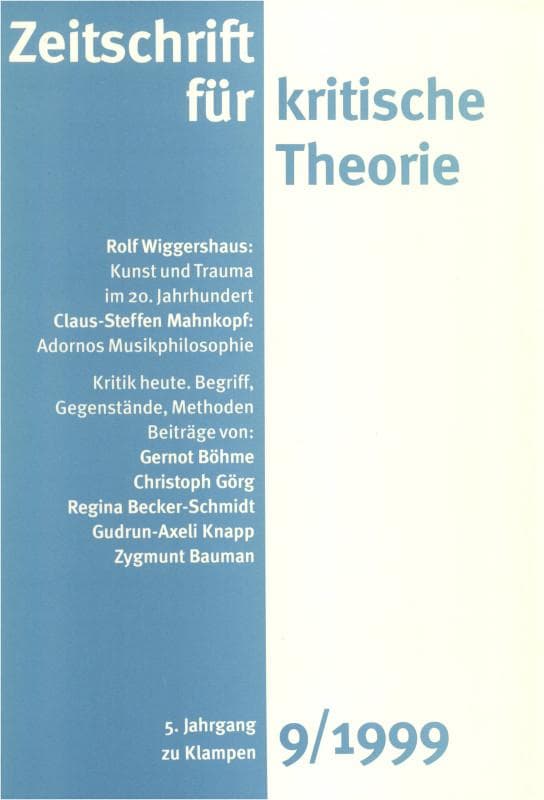 Zeitschrift für kritische Theorie / Zeitschrift für kritische Theorie, Heft 9 (1999): 5. Jahrgang (1999)