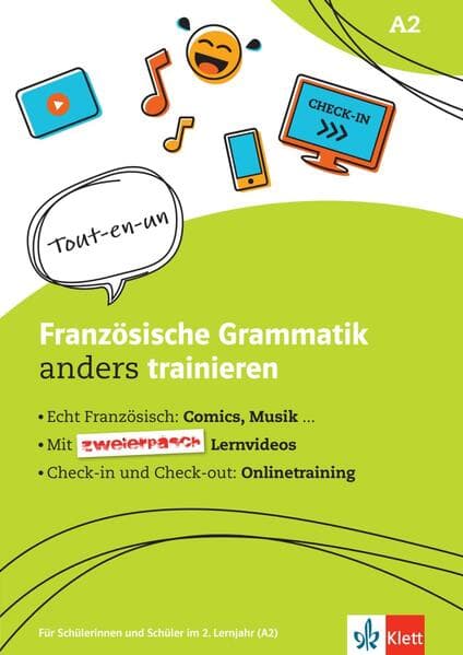 Französische Grammatik anders trainieren. Schülerarbeitsheft + Klett-Augmented