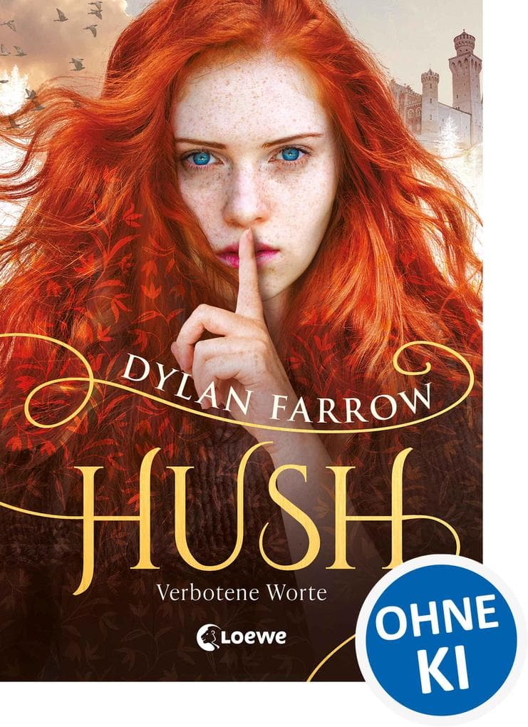 Hush (Band 1) - Verbotene Worte: Fantasyroman über Wahrheit und Lüge