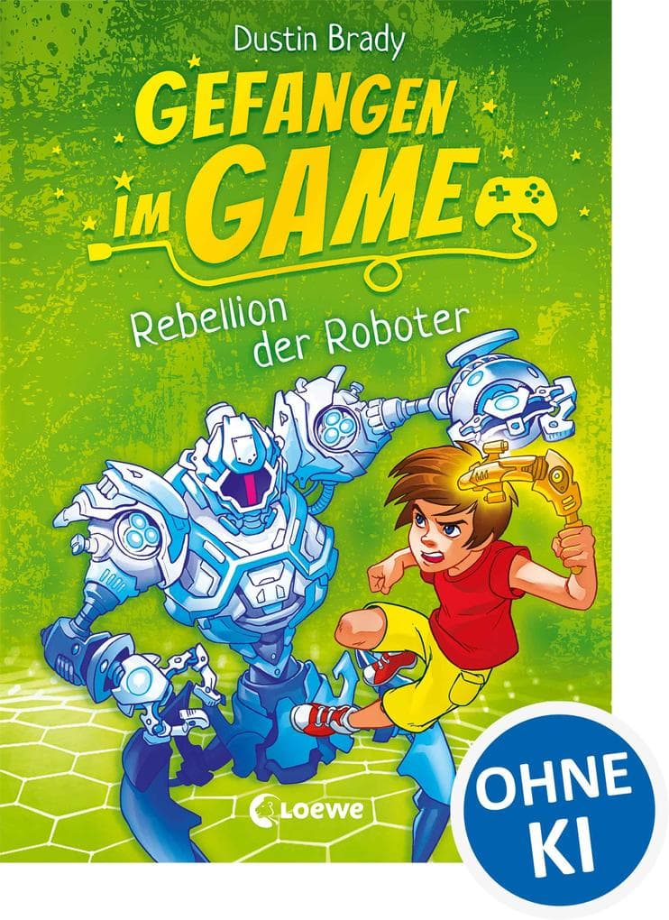 Gefangen im Game (Band 3) - Rebellion der Roboter: Spannendes Kinderbuch über Gaming für Jungen und Mädchen ab 8 Jahre
