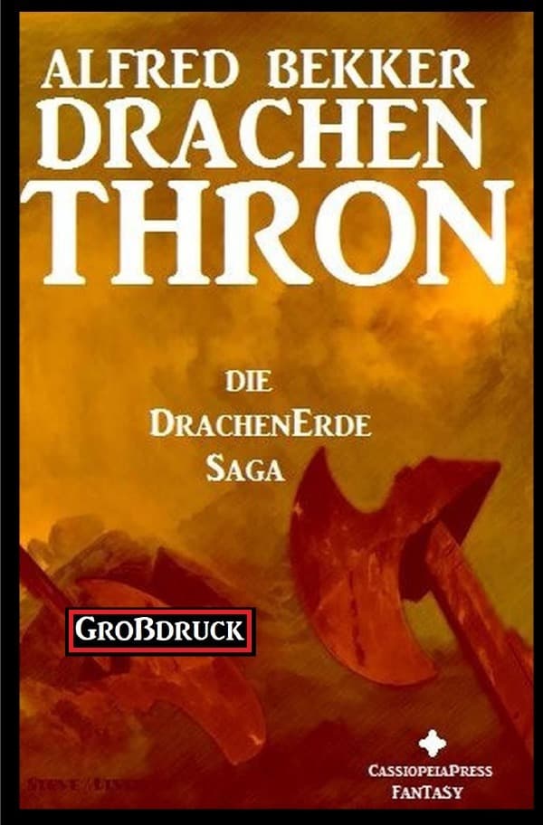 Die Drachenerde Saga 3: Drachenthron: Großdruck