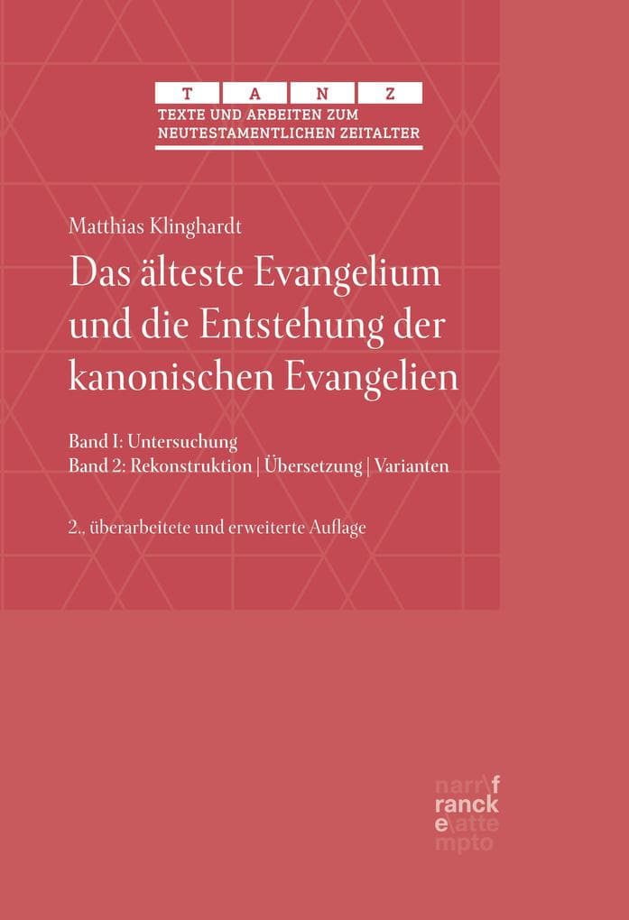 Das älteste Evangelium und die Entstehung der kanonischen Evangelien