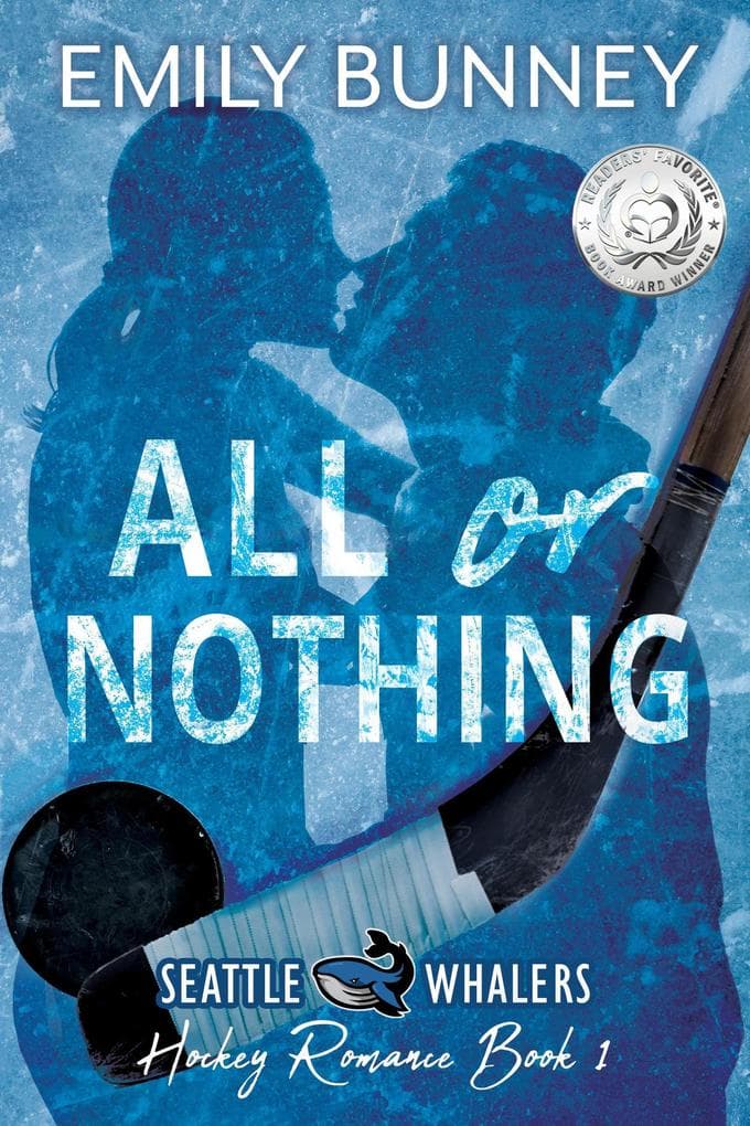 All or Nothing (Seattle Whalers Hockey Romance, #1)