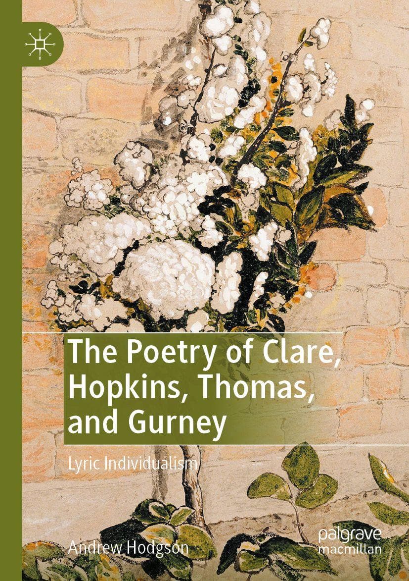 The Poetry of Clare, Hopkins, Thomas, and Gurney