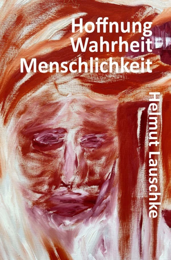 Hoffnung - Wahrheit - Menschlichkeit: Vor- und Rücksicht im Pendelblick - Namibia 30 Jahre unabhängig