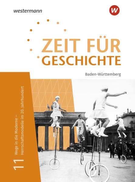 Zeit für Geschichte Oberstufe 11. Schulbuch. Für Baden-Württemberg