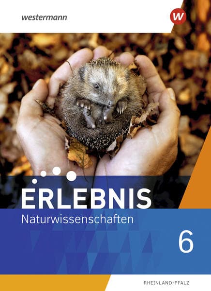 Erlebnis Naturwissenschaften 6. Schulbuch. Rheinland-Pfalz