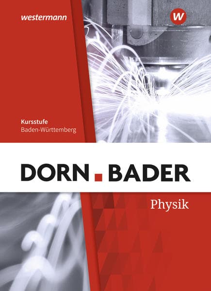 Dorn / Bader Physik SII. Schulbuch. Baden-Württemberg