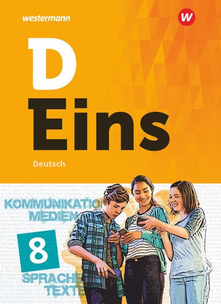 D Eins - Deutsch 8 . Schulbuch (inkl. Medienpool)