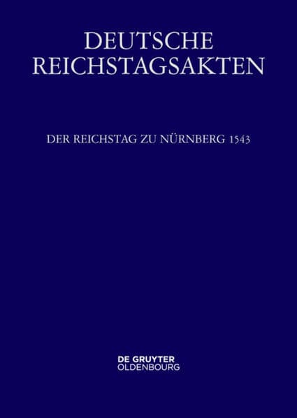 Der Reichstag zu Nürnberg 1543
