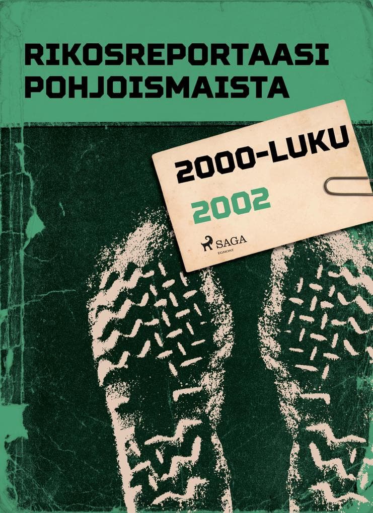 Rikosreportaasi Pohjoismaista 2002