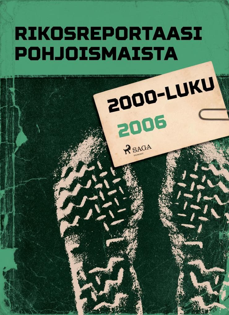 Rikosreportaasi Pohjoismaista 2006
