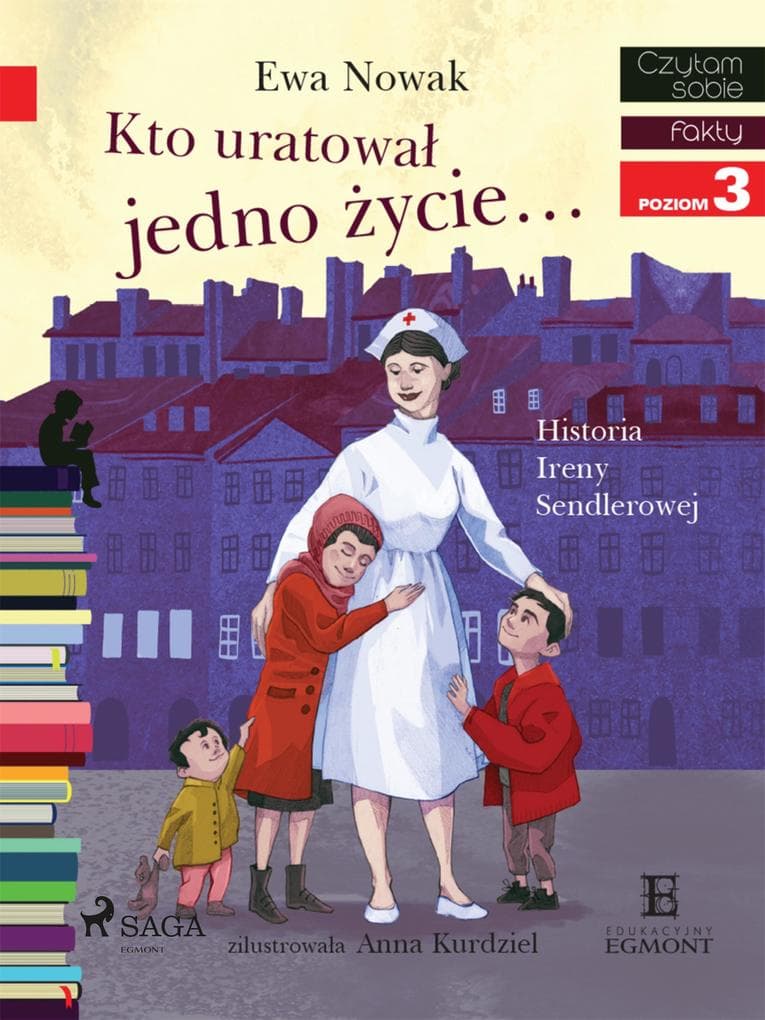 Kto uratowa jedno ycie - Historia Ireny Sendlerowej