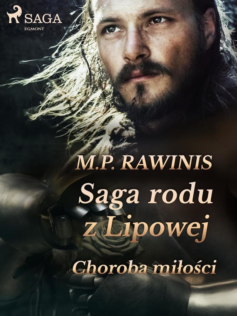 Saga rodu z Lipowej 23: Choroba milosci