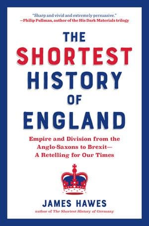 The Shortest History of England