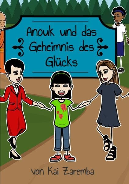 Anouk und das Geheimnis des Glücks