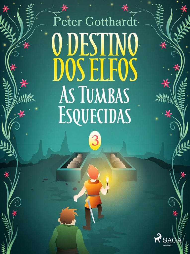 O Destino dos Elfos 3: As Tumbas Esquecidas