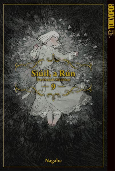 Siúil, a Rún - Das fremde Mädchen. Bd.9