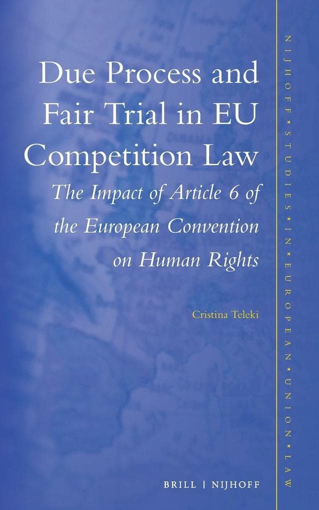 Due Process and Fair Trial in EU Competition Law