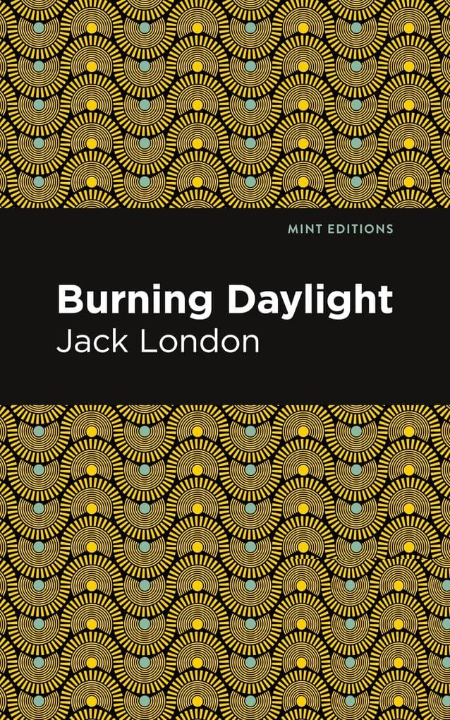 Burning Daylight