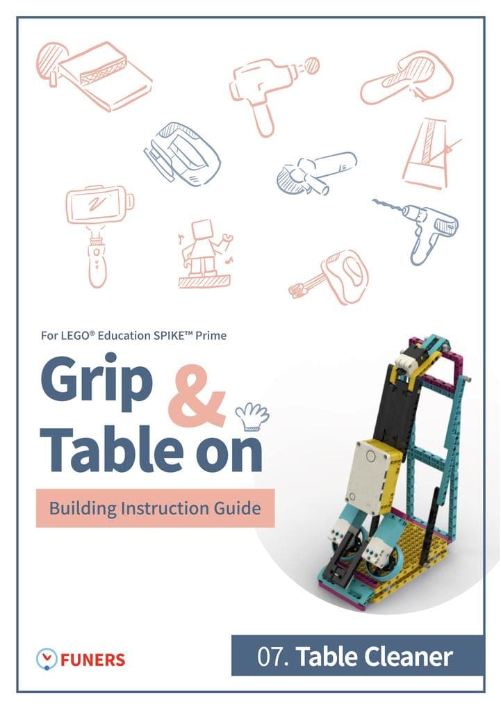 SPIKE(TM) Prime 07. Table Cleaner Building Instruction Guide