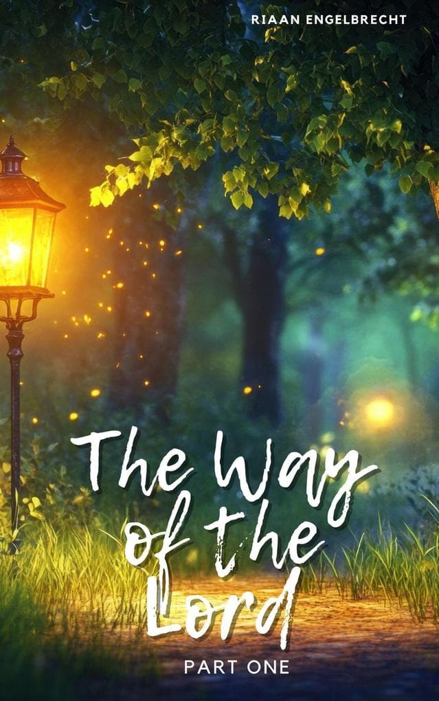 The Way of the Lord Part One