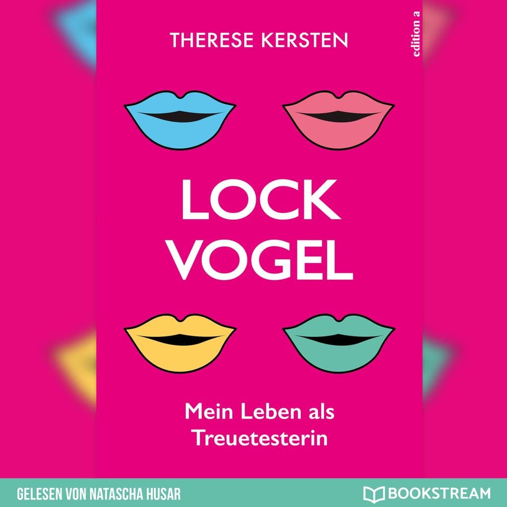 Lockvogel: Mein Leben als Treuetesterin